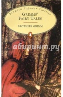 Grimms' Fairy Tales - Grimm Brothers