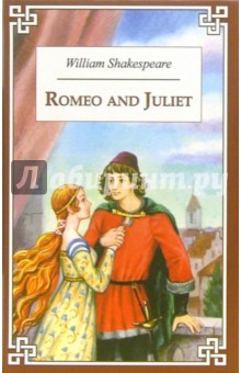 Romeo and Juliet - William Shakespeare