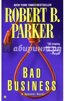 Bad Business - Robert Parker