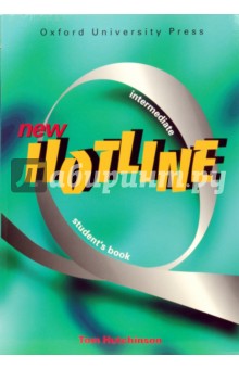 Hotline New Intermediate (Student`s Book) - Tom Hutchinson