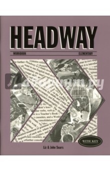 New Headway Elementary (Workbook with key) - Liz&John Soars