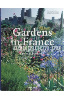 Marie-Francoise Valery - Gardens in France обложка книги Marie-Francoise Valery - Gardens in France обложка книги