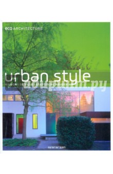 Munster, Weiler, Falkenberg - Eco Architecture: Urban style обложка книги Munster, Weiler, Falkenberg - Eco Architecture: Urban style обложка книги