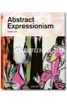 Barbara Hess - Abstract Expressionism обложка книги Barbara Hess - Abstract Expressionism обложка книги