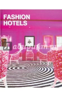 Fashion Hotels обложка книги Fashion Hotels обложка книги
