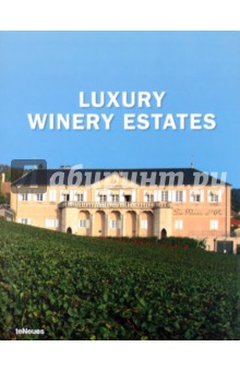 Luxury Winery Estates