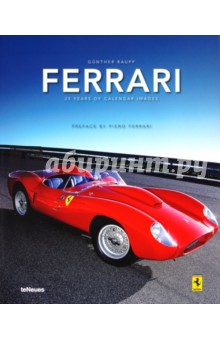 Ferrari. 25 years of calendar images - Gunther Raupp