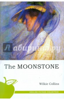 The Moonstone - Wilkie Collins