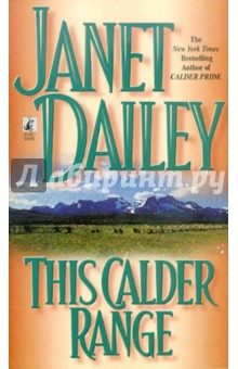 This Calder Range - Janet Dailey