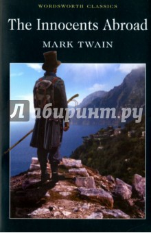 Mark Twain - The Innocents Abroad обложка книги Mark Twain - The Innocents Abroad обложка книги