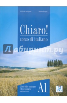 Chiaro! Corso di Italiano A1 (+CD) - Savorgnani, Bergero