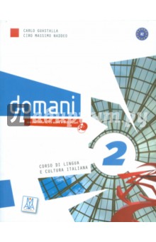 Domani 2. Libro dello studente (+CD + DVD) - Guastalla, Naddeo