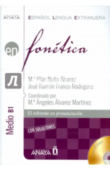 Fonetica. Medio B1 (+CD) - Alvarez, Rodriguez