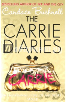 The Carrie Diaries - Candace Bushnell