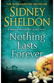 Sidney Sheldon - Nothing Lasts Foreve обложка книги Sidney Sheldon - Nothing Lasts Foreve обложка книги