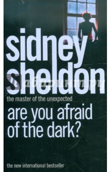 Sidney Sheldon - Are You Afraid of the Dark? обложка книги Sidney Sheldon - Are You Afraid of the Dark? обложка книги