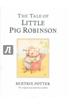 The Tale of Little Pig Robinson - Beatrix Potter