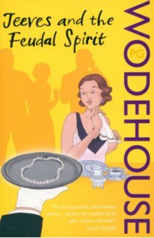 Jeeves and the Feudal Spirit - Pelham Wodehouse