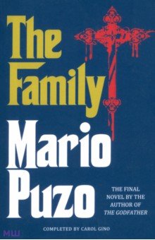 Mario Puzo - The Family обложка книги Mario Puzo - The Family обложка книги