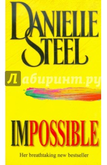 Danielle Steel - Impossible обложка книги Danielle Steel - Impossible обложка книги