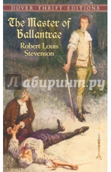 Robert Stevenson - The Master of Ballantrae обложка книги Robert Stevenson - The Master of Ballantrae обложка книги