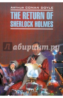 The Return of Sherlock Holmes - Arthur Doyle