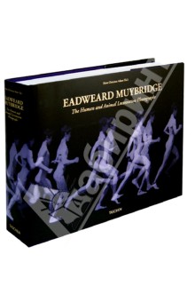 Hans Adam - Eadweard Muybridge. The Human and Animal Locomotion Photographs обложка книги Hans Adam - Eadweard Muybridge. The Human and Animal Locomotion Photographs обложка книги