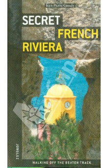 Secret french riviera - Jean-Pierre Cassely