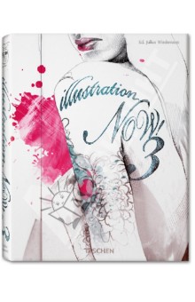 Julius Wiedemann - Illustration Now! Vol.3 обложка книги Julius Wiedemann - Illustration Now! Vol.3 обложка книги