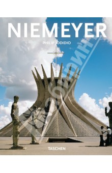 Oscar Niemeyer. 1907-2012. The Once and Future Dawn - Philip Jodidio