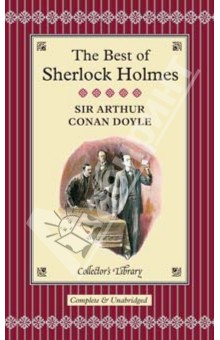 The Best of Sherlock Holmes - Arthur Doyle