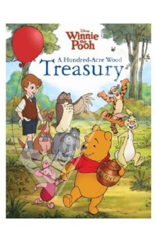 Winnie the Pooh: Hundred-Acre-Wood Treasury - Lisa Marsoli