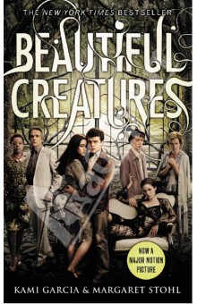 Beautiful Creatures Film Tie-In - Garcia, Stohl