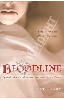 Kate Cary - Bloodline обложка книги Kate Cary - Bloodline обложка книги