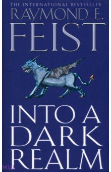 Into a Dark Realm. The Darkwar. Book 2
