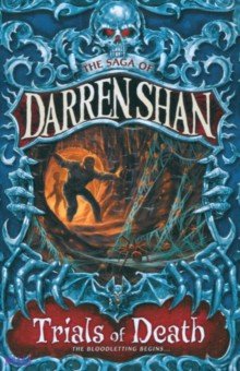 Darren Shan - Trials of Death обложка книги Darren Shan - Trials of Death обложка книги