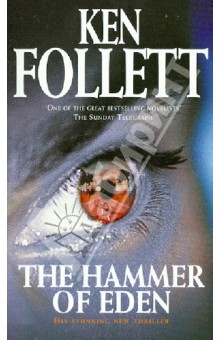 The Hammer of Eden - Ken Follett