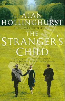 The Stranger's Child - Alan Hollinghurst