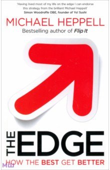The Edge: How the Best Get Better - Michael Heppell