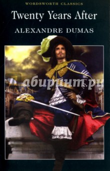 Twenty Years After - Alexandre Dumas