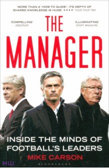 Manager: Inside the Minds of Football's Leaders - Mike Carson