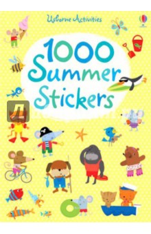 Fiona Watt - 1000 Summer Stickers обложка книги Fiona Watt - 1000 Summer Stickers обложка книги