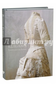 Russian Elegance: Country and City Fashion - Yefimova, Aleshina