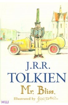 Mr. Bliss - Tolkien John Ronald Reuel