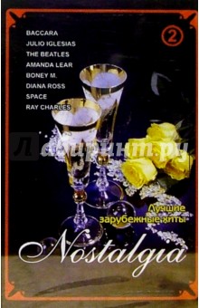 А/к.Nostalgia. Лучшие зарубежные хиты. Часть 2 обложка книги А/к.Nostalgia. Лучшие зарубежные хиты. Часть 2 обложка книги