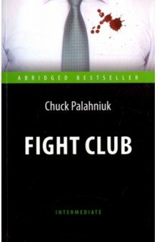 Fight Club - Chuck Palahniuk