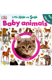 Baby Animals. Little Hide and Seek обложка книги Baby Animals. Little Hide and Seek обложка книги