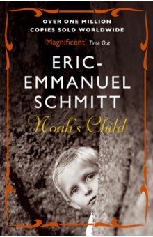 Noah's Child - Eric-Emmanuel Schmitt