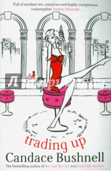Trading Up - Candace Bushnell