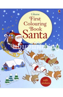 Jessica Greenwell - Santa. First Colouring Book. With stickers обложка книги Jessica Greenwell - Santa. First Colouring Book. With stickers обложка книги